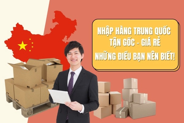 Nhập hàng Trung Quốc giá rẻ
